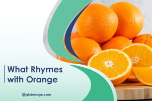 What Rhymes with Orange